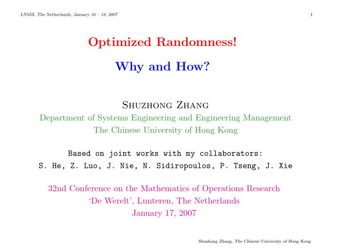 optimized randomness why and how