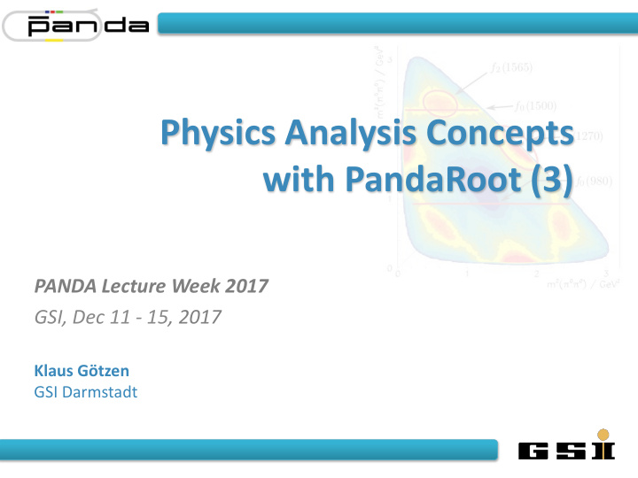 physics analysis concepts with pandaroot 3