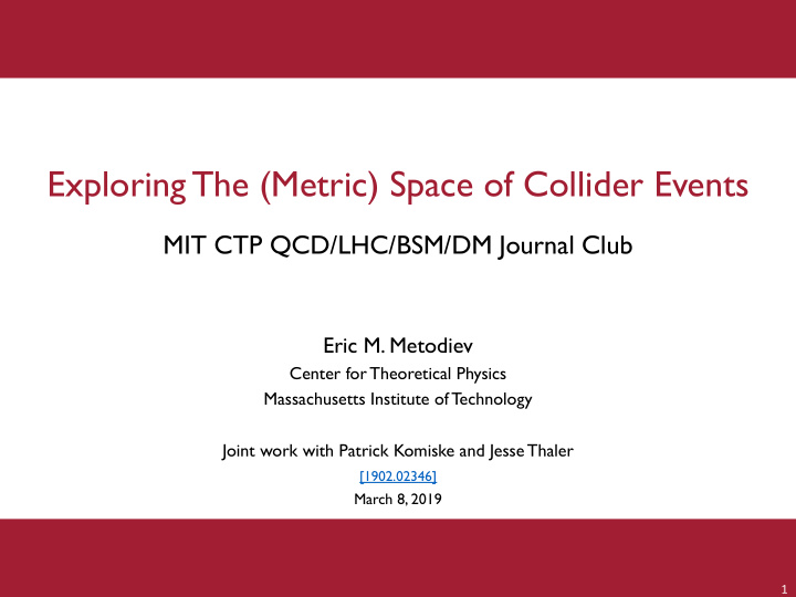 exploring the metric space of collider events