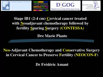 Stage IB1 (2-4 cm) Cervical cancer treated  with Neoadjuvant chemotherapy followed by  fertility