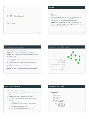 CSE 373: Graph traversal  Visited: a, b, d, c, e, f, g, h, i,  d  c  e  f  g  h  i  j  Current