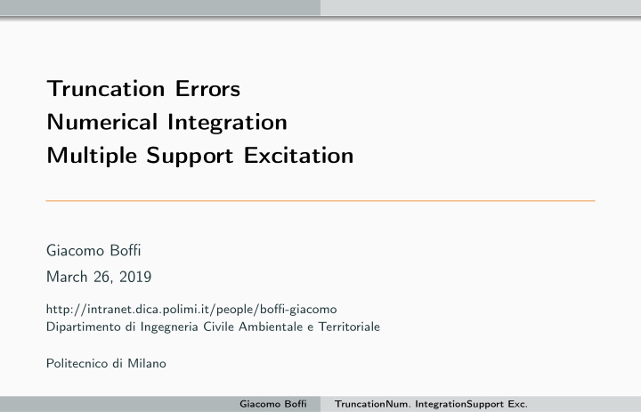 truncation errors numerical integration multiple support