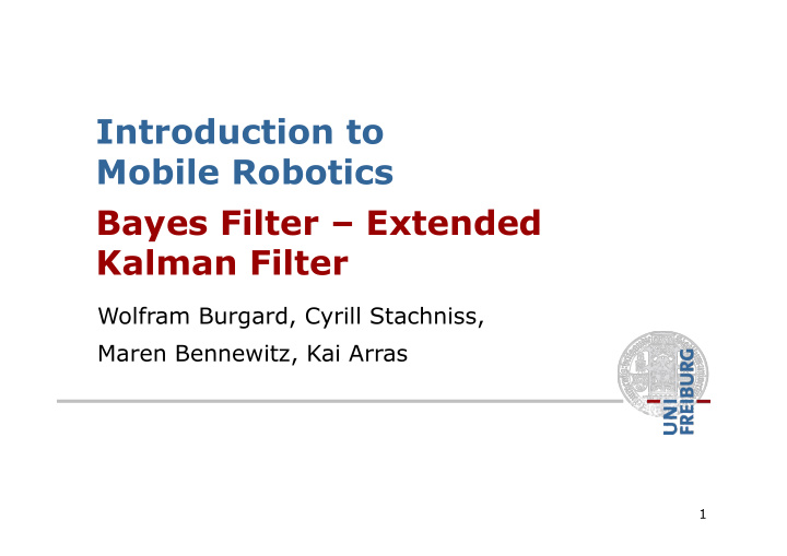 introduction to mobile robotics bayes filter extended