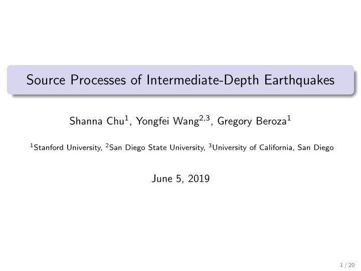 source processes of intermediate depth earthquakes