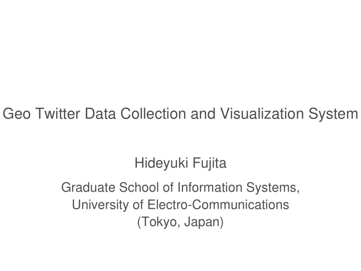 geo twitter data collection and visualization system