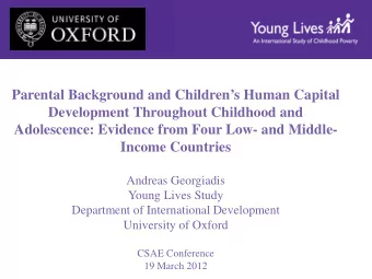 Parental Background and Childrens Human Capital  Development Throughout Childhood and