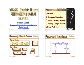 Outline  Outline  Reynolds Equation    Reynolds Equation  Eddy Viscosity Models    Eddy