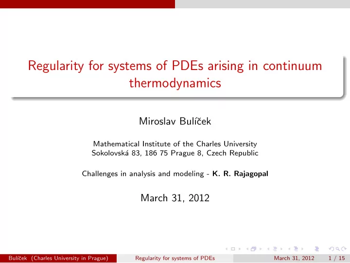 regularity for systems of pdes arising in continuum