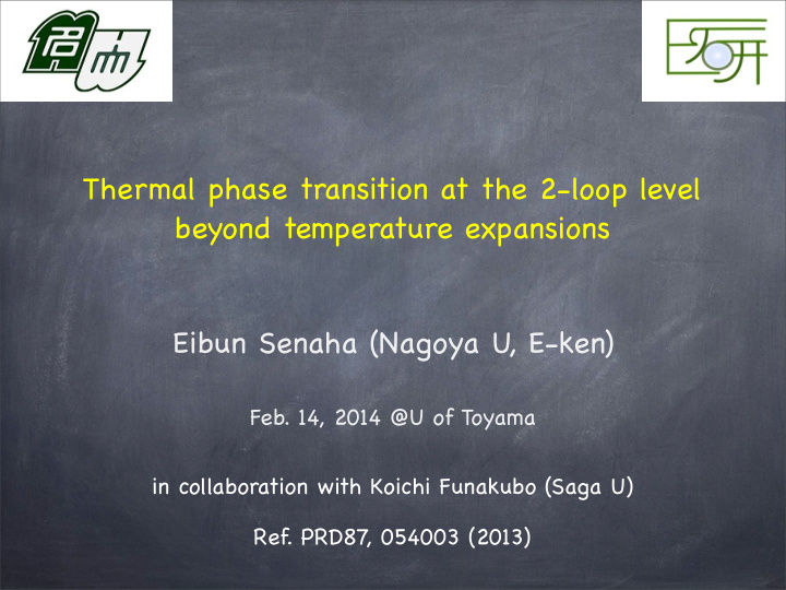 thermal phase transition at the 2 loop level beyond
