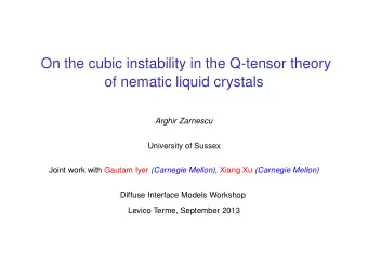 On the cubic instability in the Q-tensor theory  of nematic liquid crystals  Arghir Zarnescu