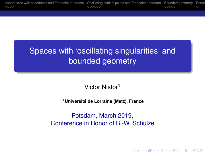spaces with oscillating singularities and bounded geometry
