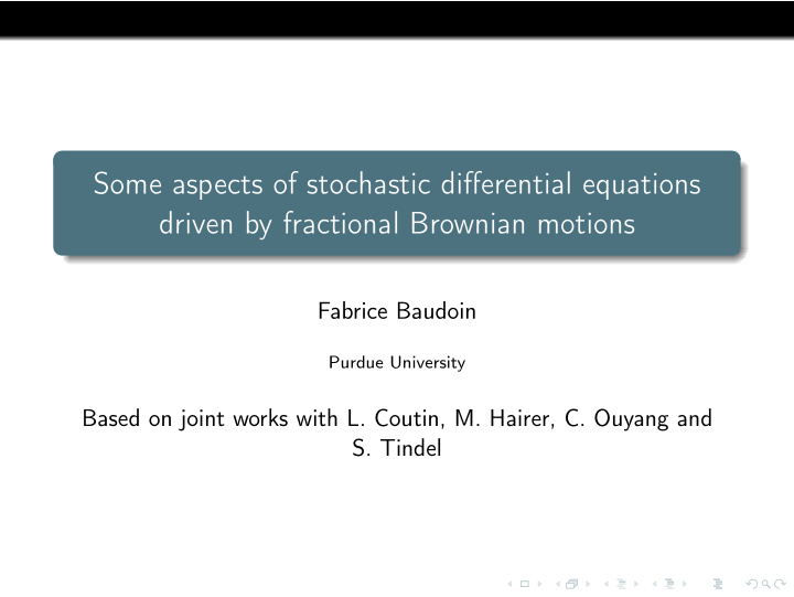 some aspects of stochastic differential equations driven