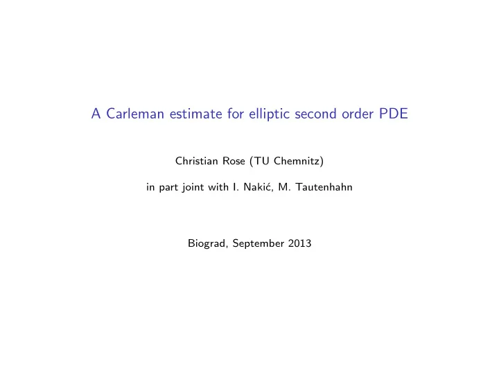 a carleman estimate for elliptic second order pde