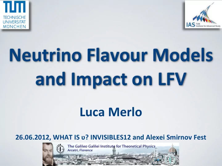neutrino flavour models and impact on lfv