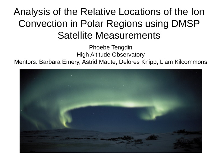 analysis of the relative locations of the ion convection