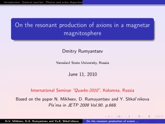 On the resonant production of axions in a magnetar  magnitosphere  Dmitry Rumyantsev  Yaroslavl