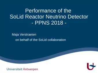 Performance of the  SoLid Reactor Neutrino Detector  - PPNS 2018 -  Maja Verstraeten  on behalf of