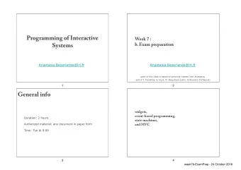 Programming of Interactive Week 7 :   b. Exam preparation  Systems  Anastasia.Bezerianos@lri.fr