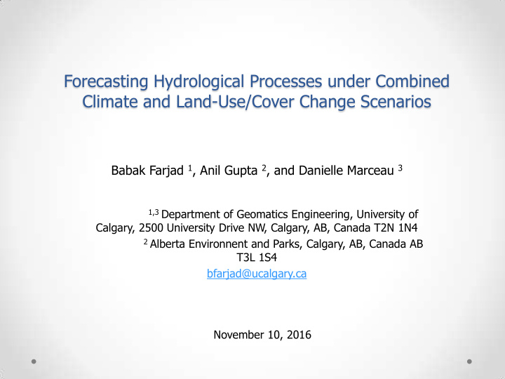 forecasting hydrological processes under combined climate