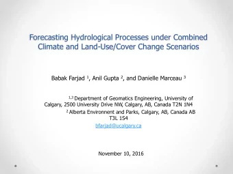Forecasting Hydrological Processes under Combined  Climate and Land-Use/Cover Change Scenarios