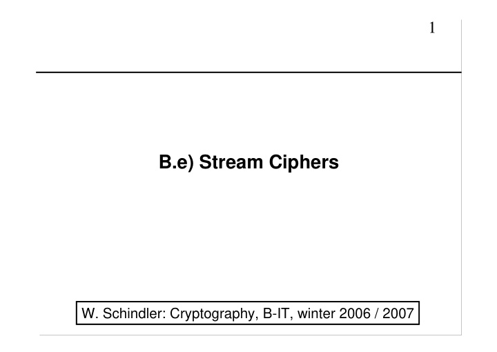b e stream ciphers