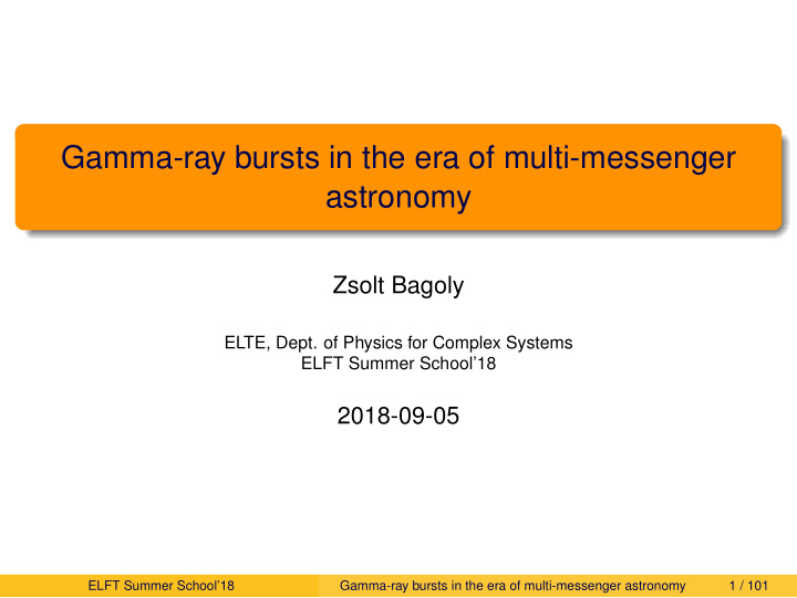 gamma ray bursts in the era of multi messenger astronomy