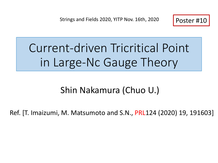 current driven tricritical point in large nc gauge theory