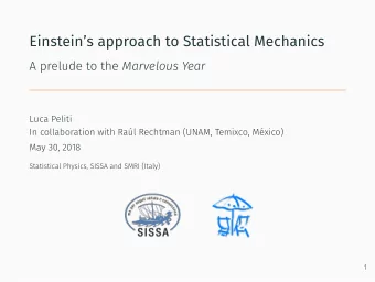 Einsteins approach to Statistical Mechanics A prelude to the Marvelous Year  Luca Peliti  In