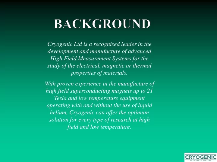 cryogenic ltd is a recognised leader in the development