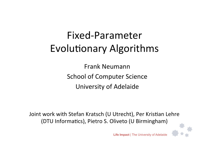fixed parameter evolu2onary algorithms