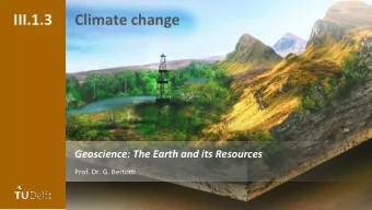 III.1.3    Climate  change    Geoscience:  The  Earth  and  its  Resources