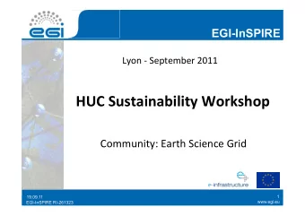 HUC  Sustainability  Workshop    Community:  Earth  Science  Grid    1