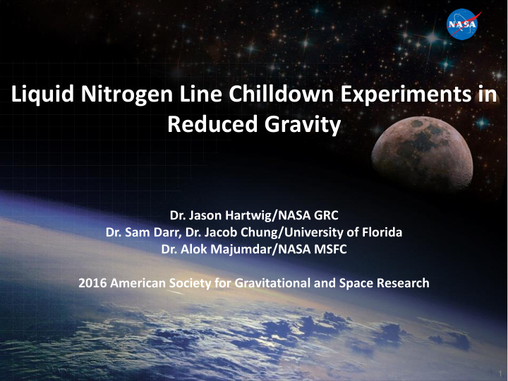 liquid nitrogen line chilldown experiments in reduced