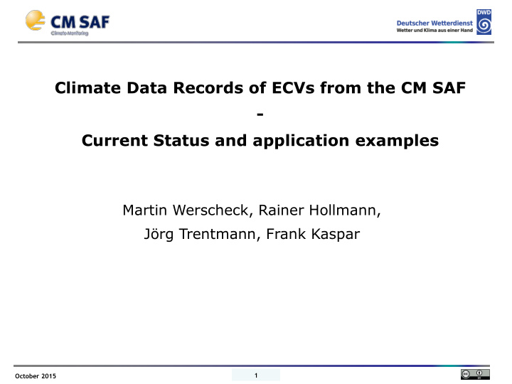 climate data records of ecvs from the cm saf