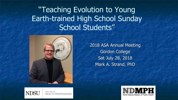 teaching evolution to young earth trained high school