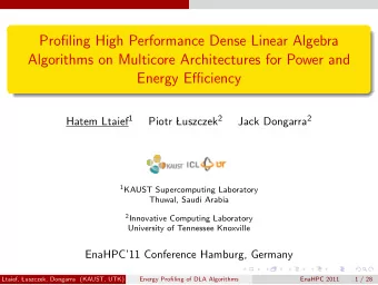 Profiling High Performance Dense Linear Algebra  Algorithms on Multicore Architectures for Power
