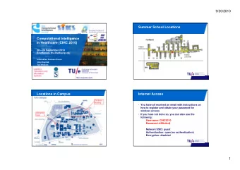 9/20/2010  Summer School Locations  Computational Intelligence  i  in Healthcare (CIHC 2010)  H