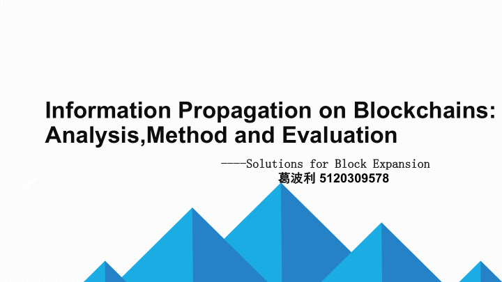 information propagation on blockchains analysis method