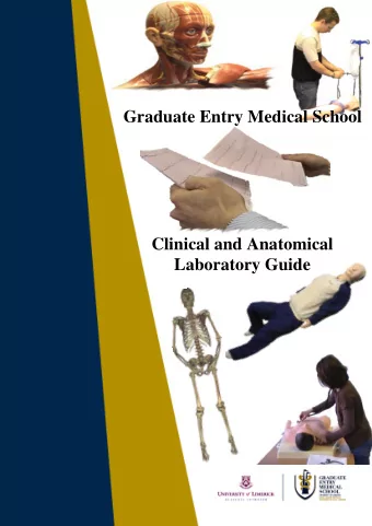 Graduate Entry Medical School  Clinical and Anatomical  Laboratory Guide  GEMSD0009.3  Primary