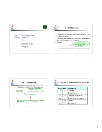 Numeric  Rela5onal  Operators   The   if Statement    The   if  statement