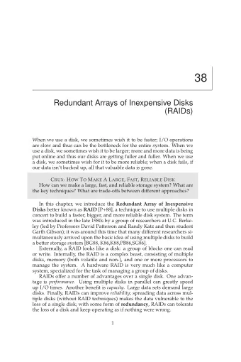 38  Redundant Arrays of Inexpensive Disks  (RAIDs)  When we use a disk, we sometimes wish it to be