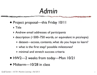 Admin  Project proposalthis Friday 10/11  Title  Andrew email addresses of participants