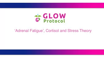 Adrenal Fatigue, Cortisol and Stress Theory  Sex Hormone Review  ESTROGEN, PROGESTERONE,