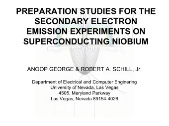 PREPARATION STUDIES FOR THE  SECONDARY ELECTRON  EMISSION EXPERIMENTS ON  SUPERCONDUCTING NIOBIUM