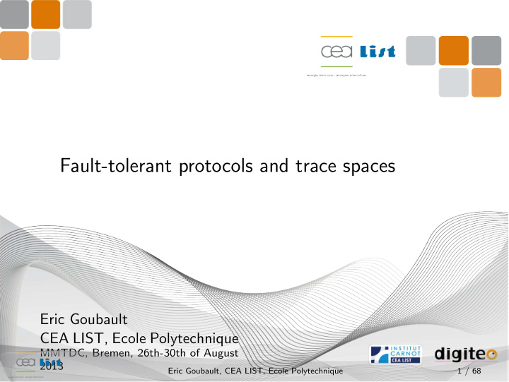 fault tolerant protocols and trace spaces