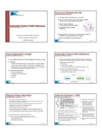 Recursive Restarts for HA  We have crash-only components  now what?  Reduce recovery time