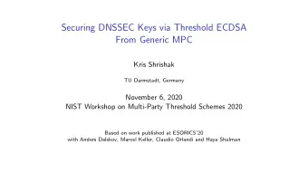 Securing DNSSEC Keys via Threshold ECDSA  From Generic MPC  Kris Shrishak  TU Darmstadt, Germany