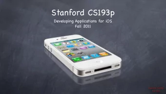 Stanford CS193p  Developing Applications for iOS  Fall 2011  Stanford CS193p  Fall 2011  Today