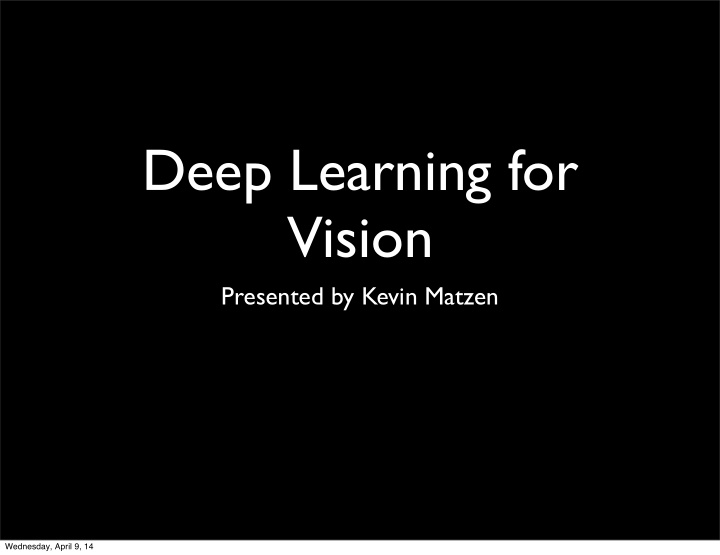 deep learning for vision