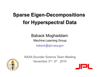 Sparse PCA / LDA T x A x max T  General x B x  symmetric matrices (given)  Problem  Formulation k